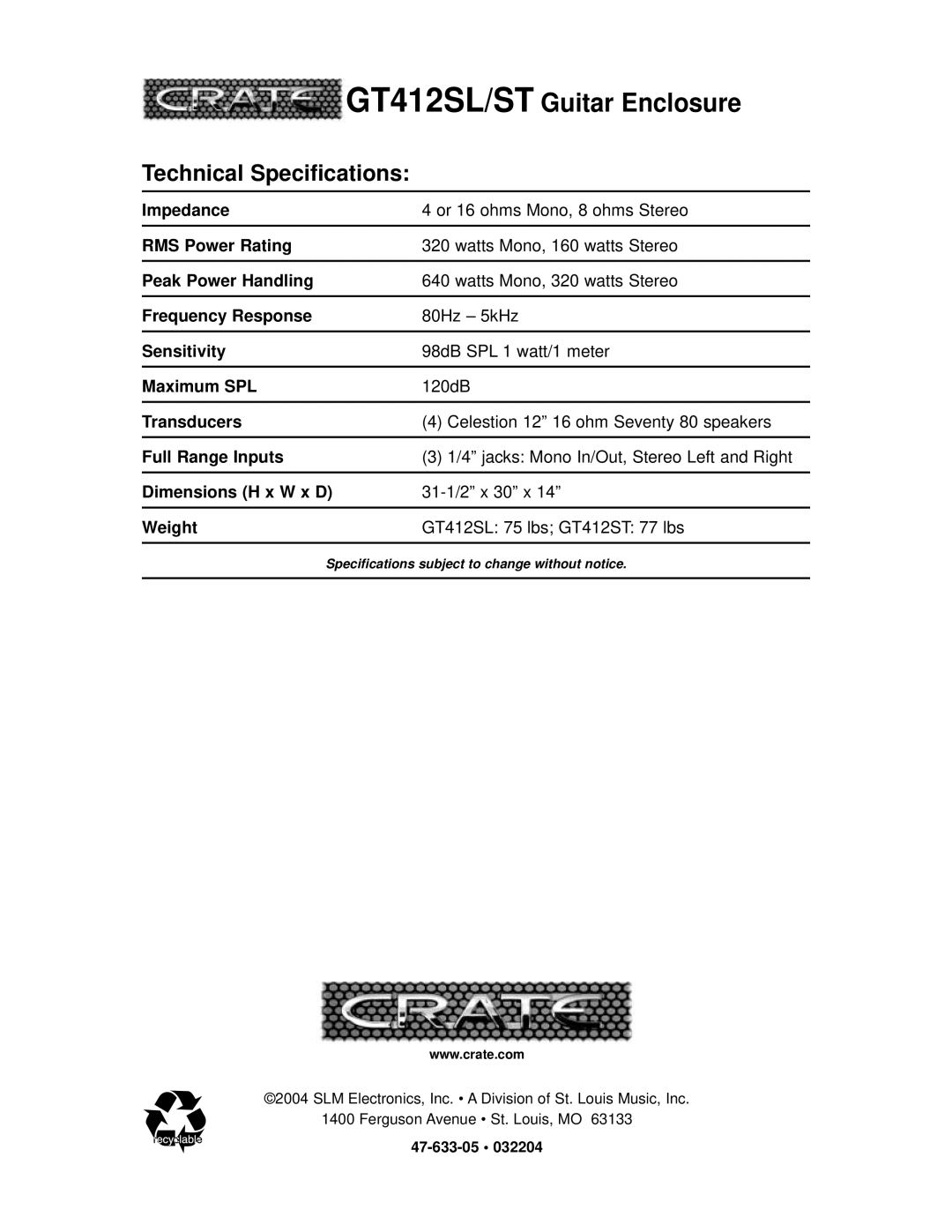 Crate Amplifiers GT412SL Impedance, RMS Power Rating, Peak Power Handling, Frequency Response, Sensitivity, Maximum SPL 