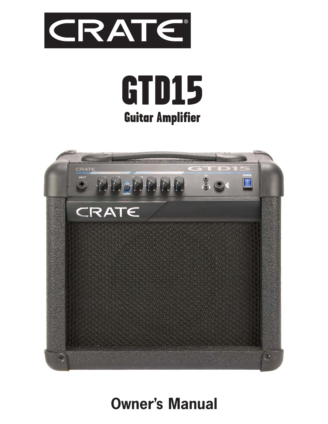 Crate Amplifiers GTD15 owner manual 