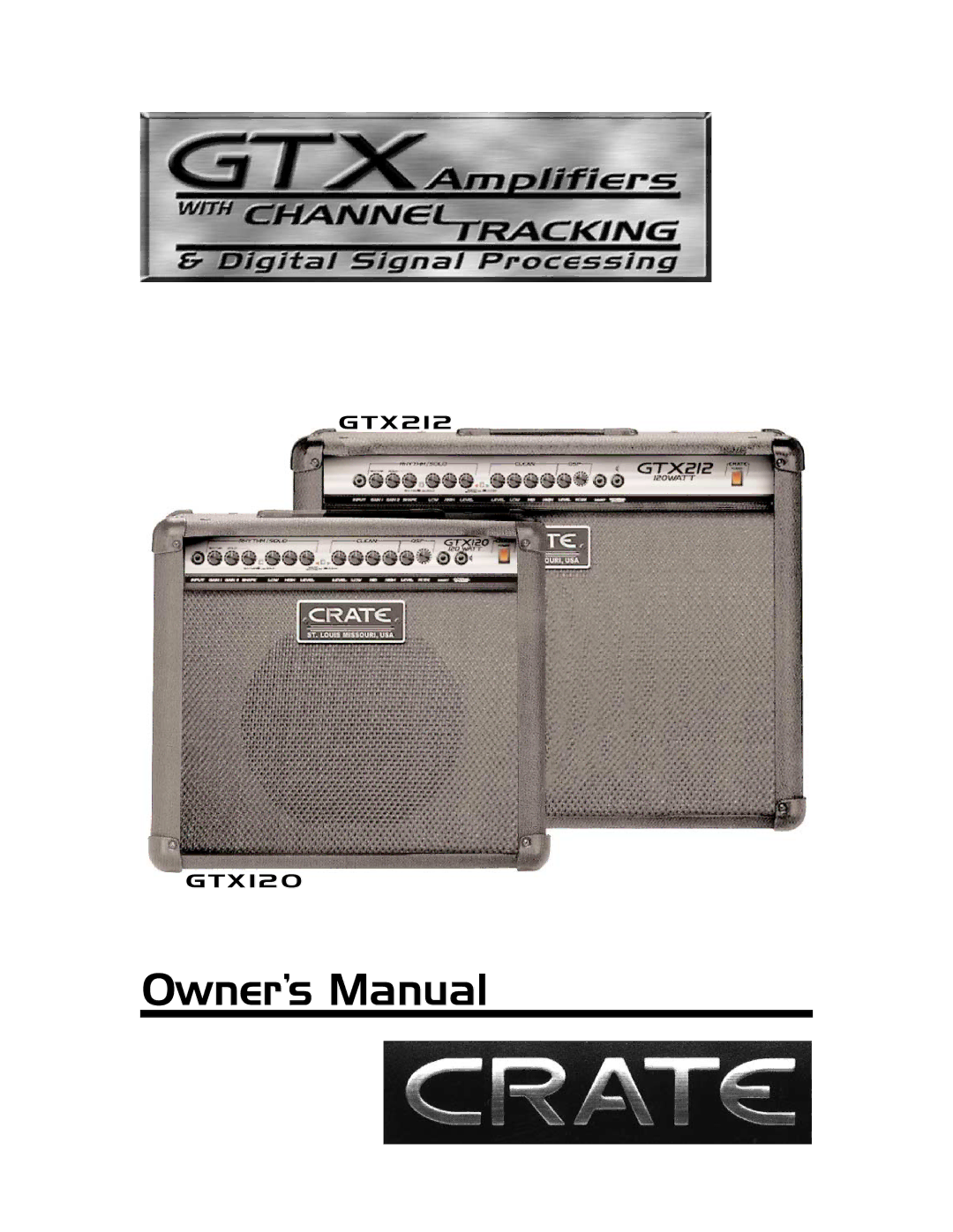 Crate Amplifiers owner manual GTX212 GTX120 