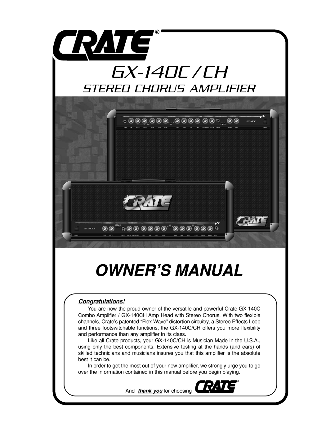 Crate Amplifiers GX-140CH owner manual GX-140C /CH, Stereo Chorus Amplifier, Congratulations 