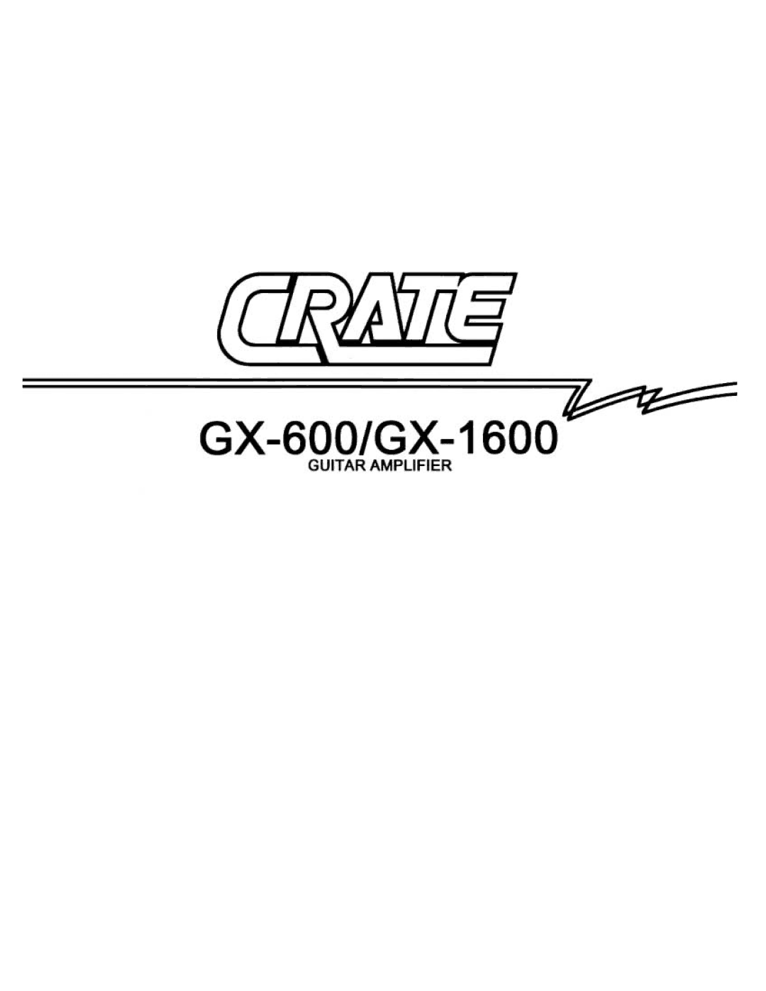 Crate Amplifiers GX-600, GX-1600 manual 