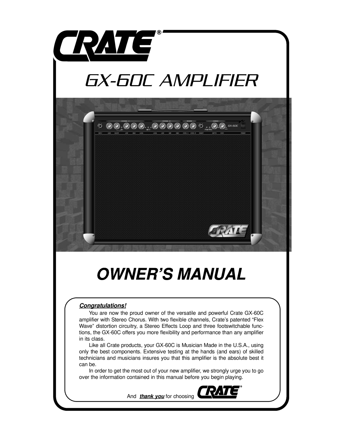 Crate Amplifiers owner manual GX-60CAMPLIFIER, Congratulations 