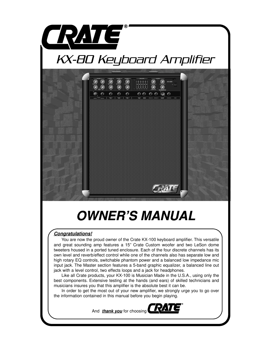 Crate Amplifiers owner manual KX-80Keyboard Amplifier, Congratulations 