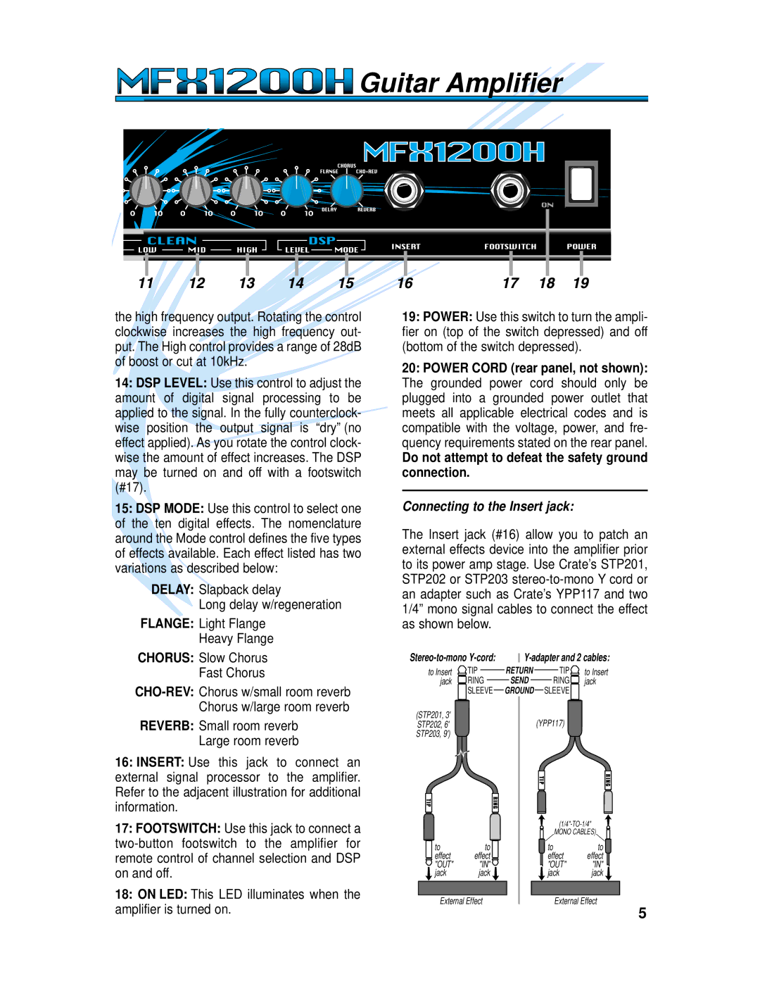 Crate Amplifiers MFX1200 manual Delay Slapback delay Long delay w/regeneration, Connecting to the Insert jack 