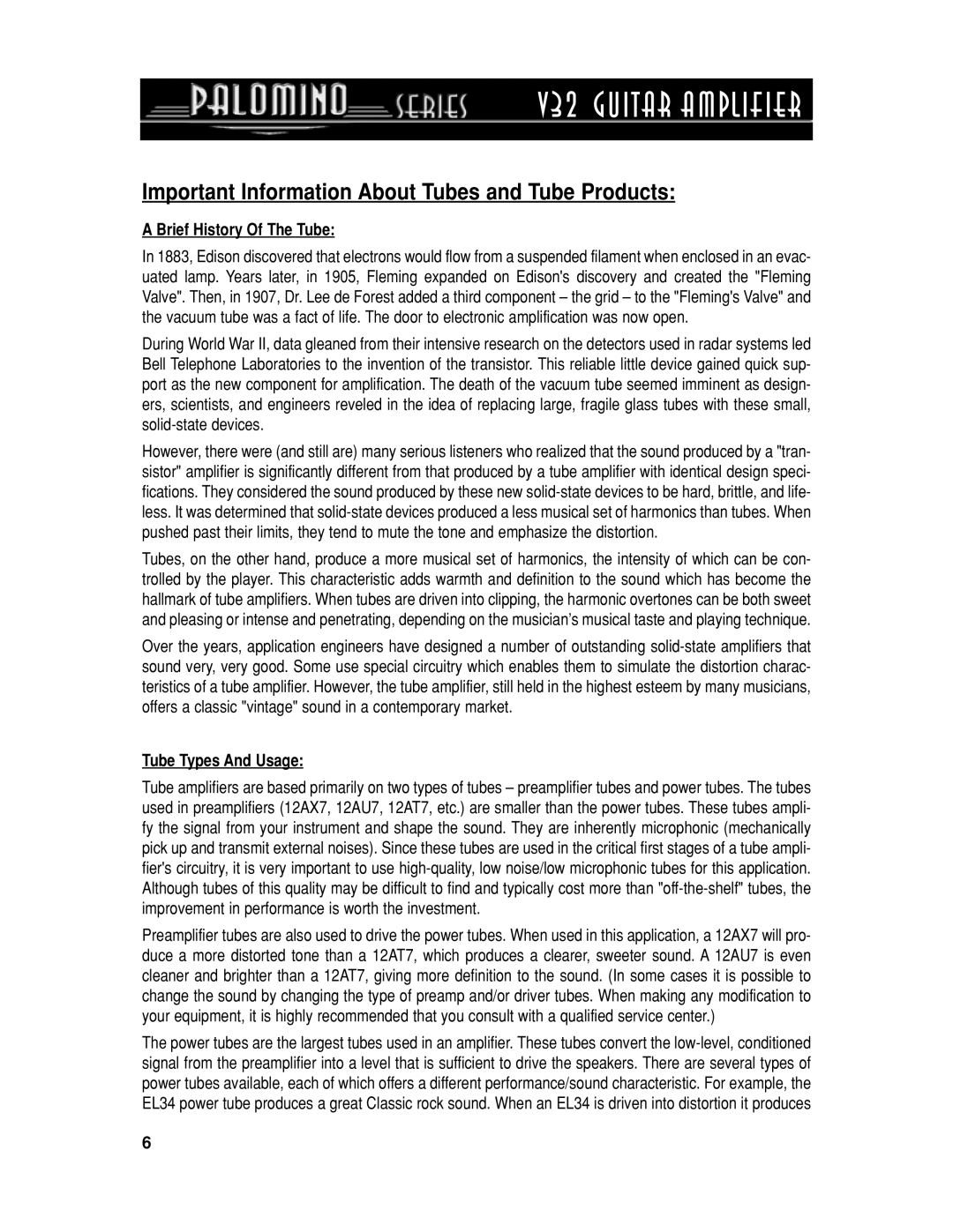 Crate Amplifiers V32 Important Information About Tubes and Tube Products, Brief History Of The Tube, Tube Types And Usage 