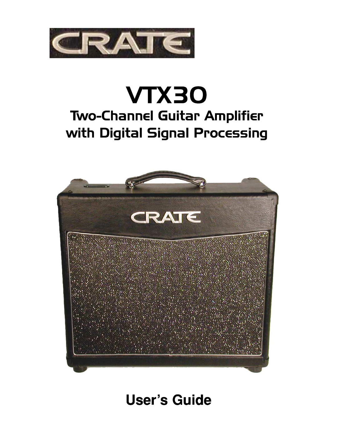 Crate Amplifiers VTX30 manual User’s Guide 