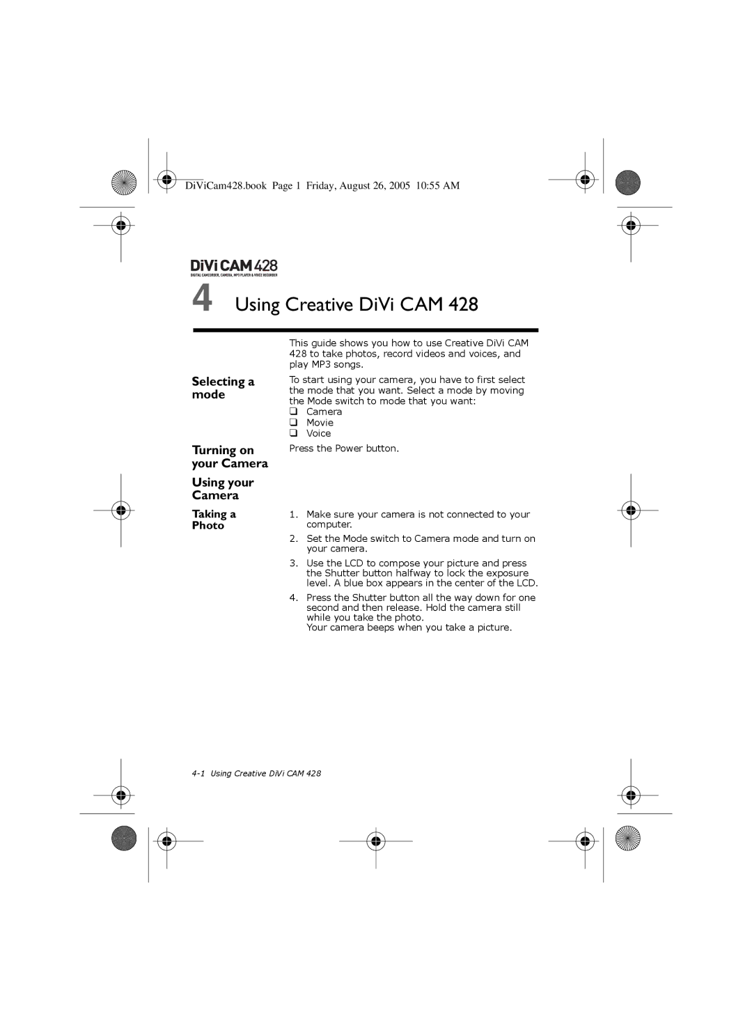 Creative 428 manual Using Creative DiVi CAM, Selecting a mode, Turning on your Camera Using your Camera Taking a Photo 