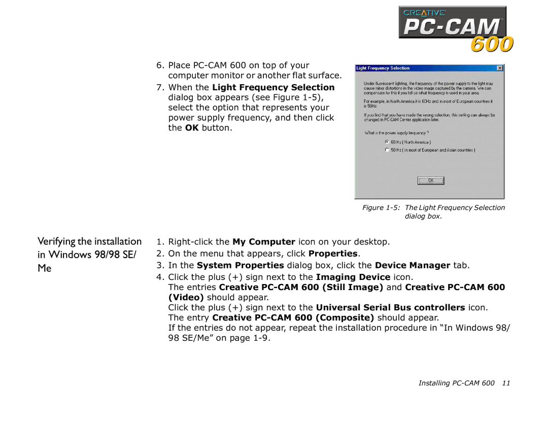 Creative 600 manual Verifying the installation in Windows 98/98 SE/ Me 