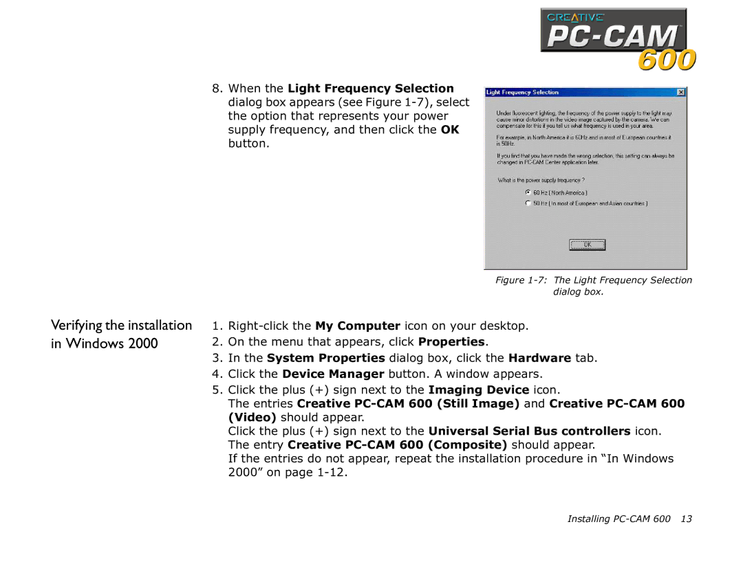 Creative 600 manual Verifying the installation in Windows 