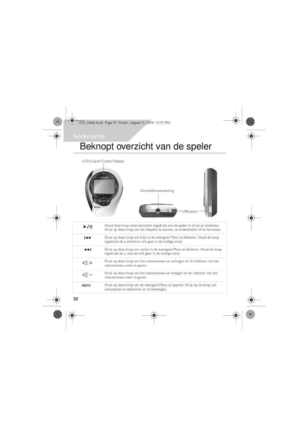 Creative CLE manual Beknopt overzicht van de speler, LCD Liquid Crystal Display Oortelefoonaansluiting USB-poort 