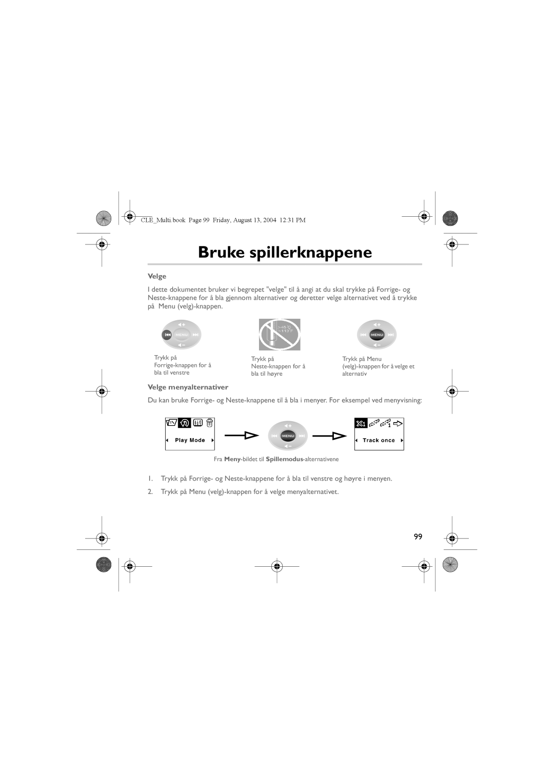 Creative CLE manual Bruke spillerknappene, Velge menyalternativer 