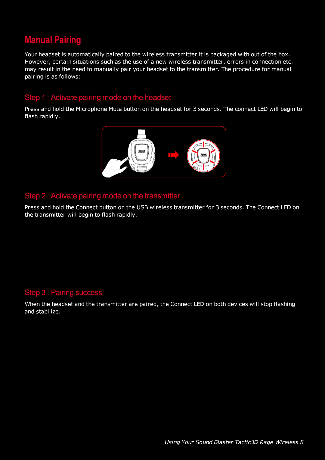 Creative GH0220A manual Manual Pairing, Activate pairing mode on the headset, Activate pairing mode on the transmitter 