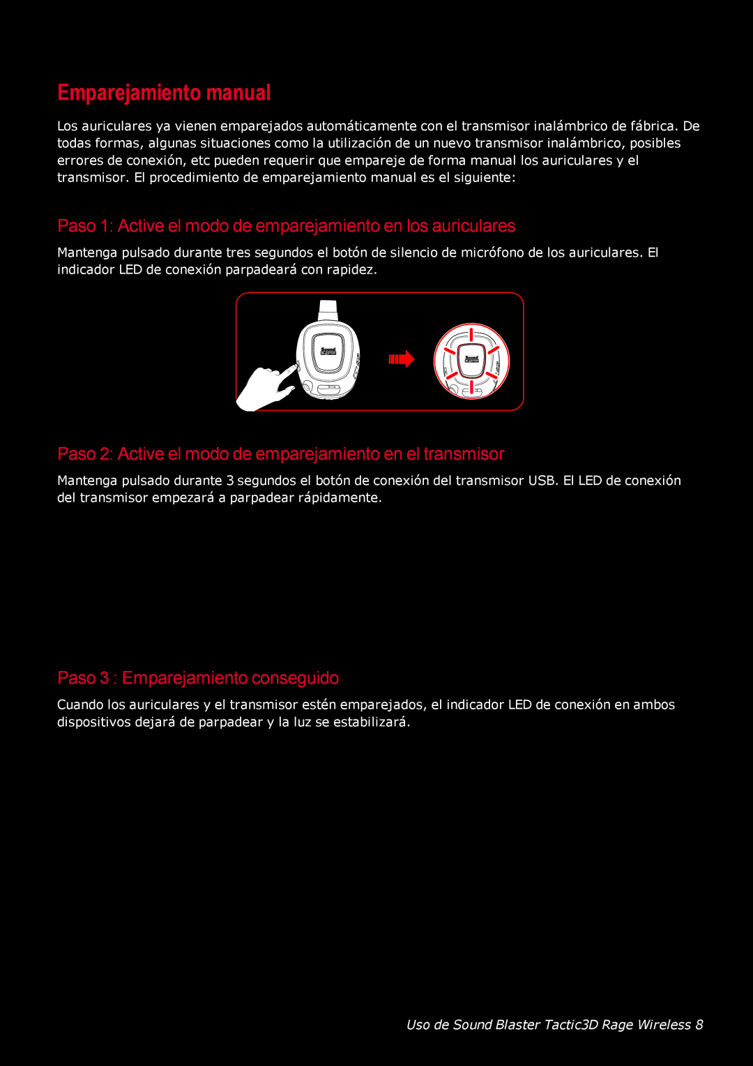 Creative Labs GH0220A Emparejamiento manual, Paso 1 Active el modo de emparejamiento en los auriculares 