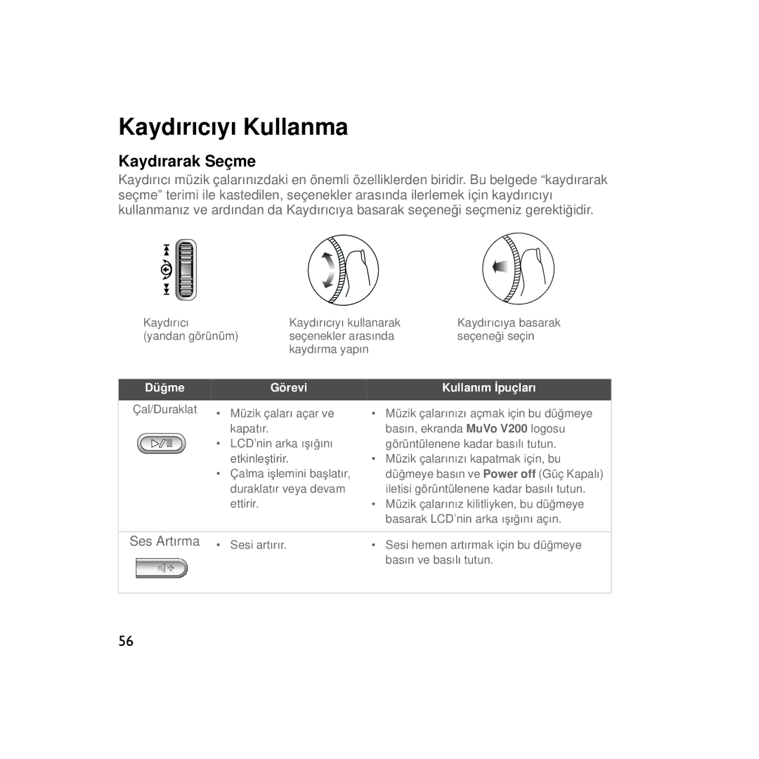 Creative Labs V200 manual Kaydırıcıyı Kullanma 