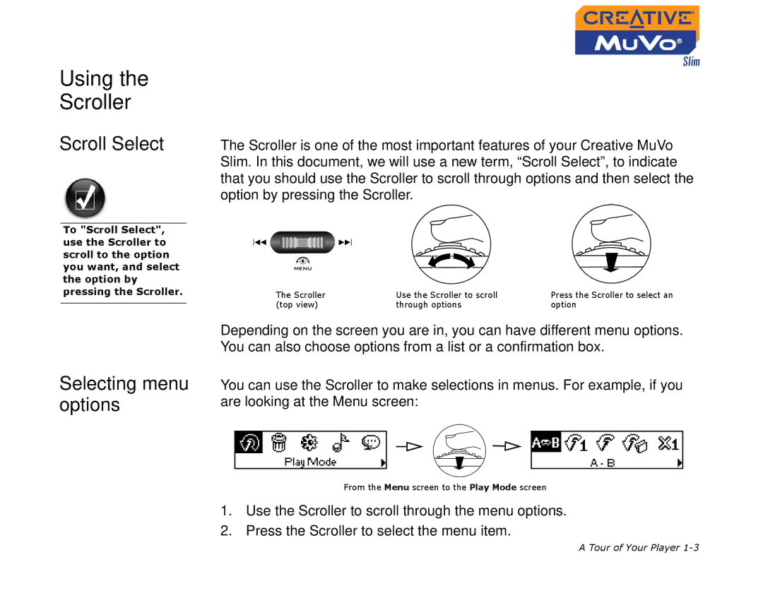 Creative MuVo Slim manual Using Scroller, Scroll Select, Selecting menu options 