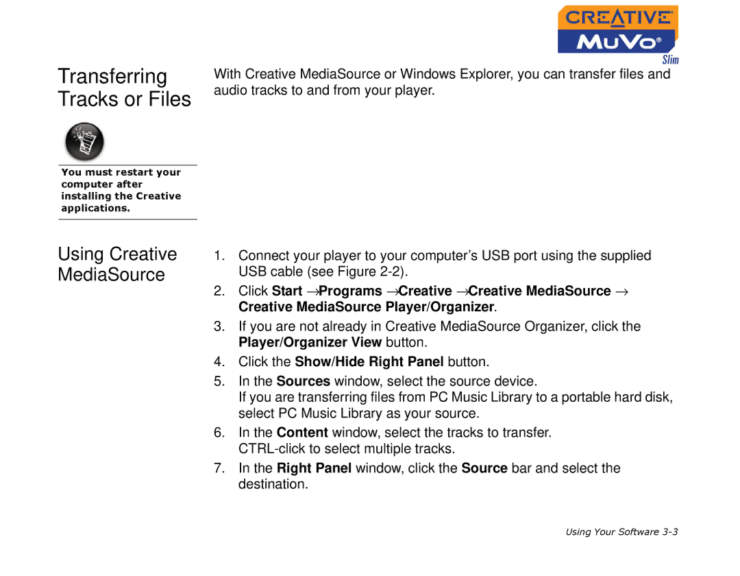 Creative MuVo Slim manual Transferring Tracks or Files, Using Creative MediaSource, Click the Show/Hide Right Panel button 