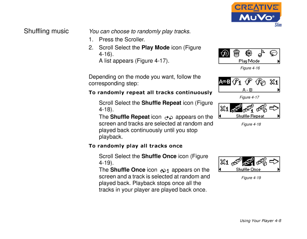 Creative MuVo Slim manual Shuffling music You can choose to randomly play tracks 