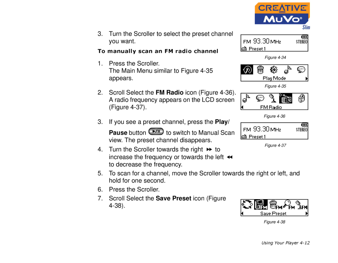 Creative MuVo Slim manual Turn the Scroller to select the preset channel you want 