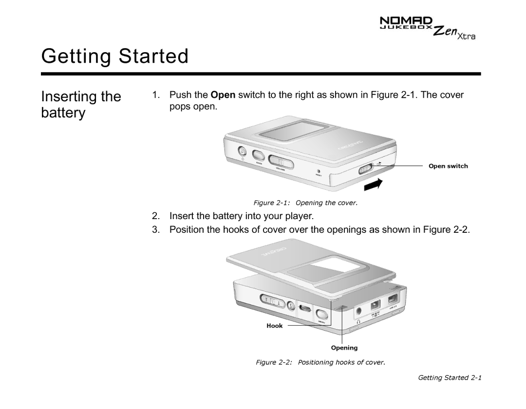 Creative NOMAD Zen XTRA manual Getting Started, Inserting the battery 