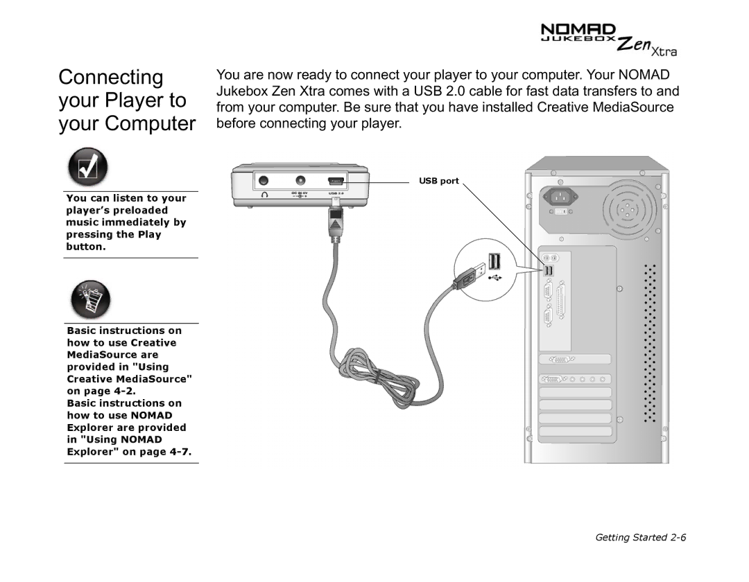 Creative NOMAD Zen XTRA manual Connecting your Player to your Computer 