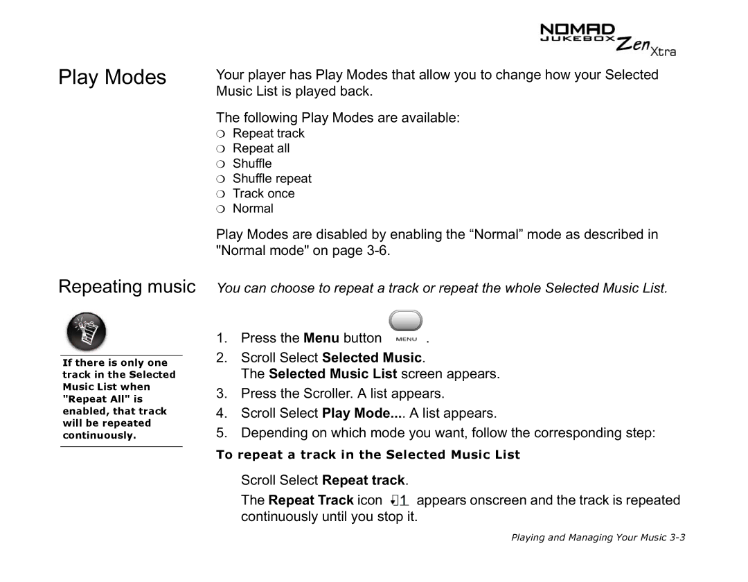 Creative NOMAD Zen XTRA manual Play Modes, Repeating music, Selected Music List screen appears 