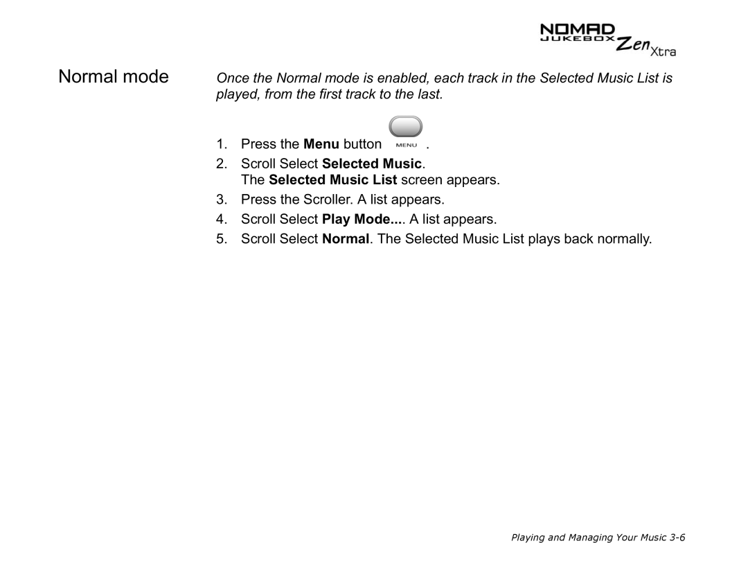 Creative NOMAD Zen XTRA manual Normal mode 