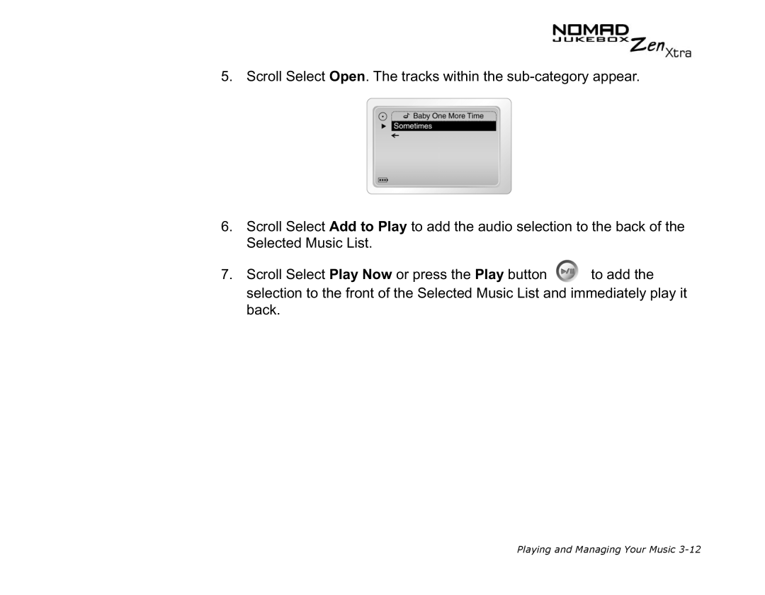 Creative NOMAD Zen XTRA manual Playing and Managing Your Music 