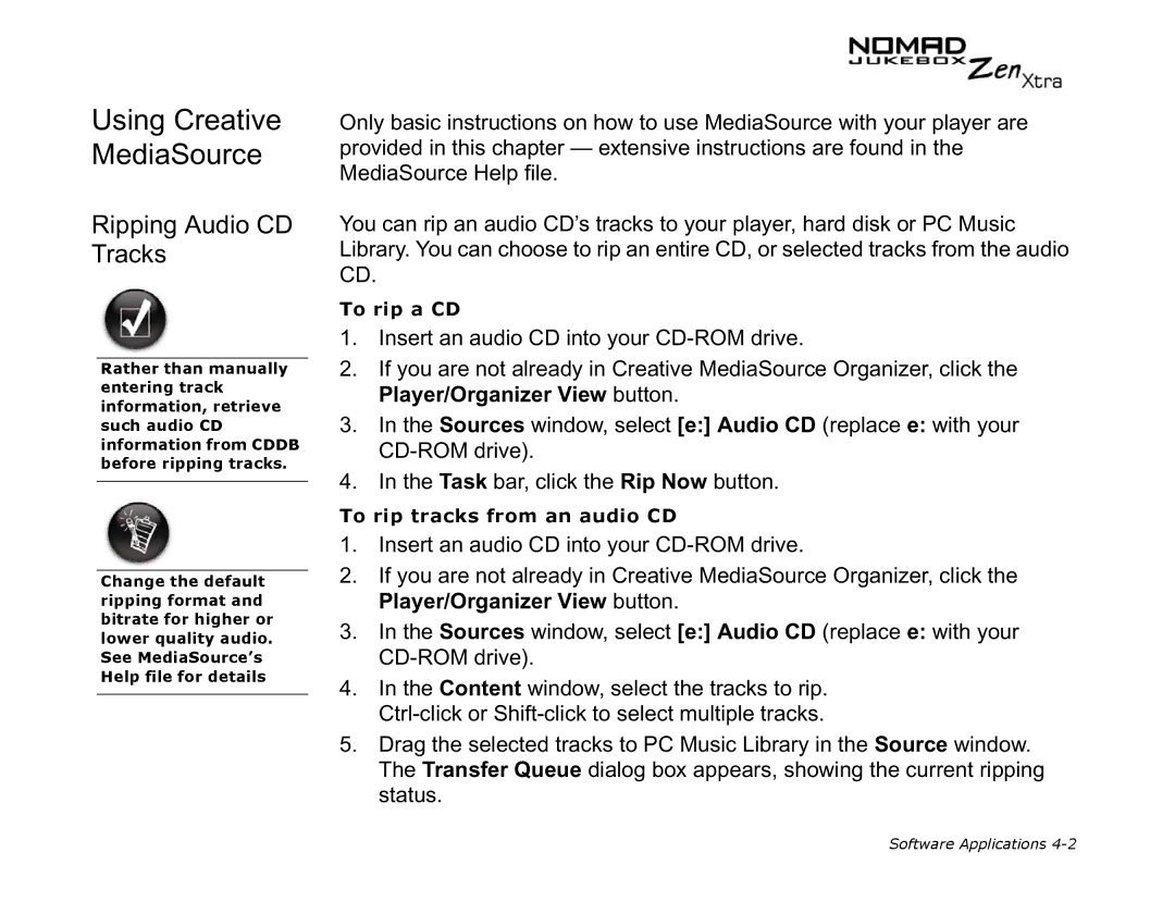 Creative NOMAD Zen XTRA manual Using Creative MediaSource, Ripping Audio CD Tracks 