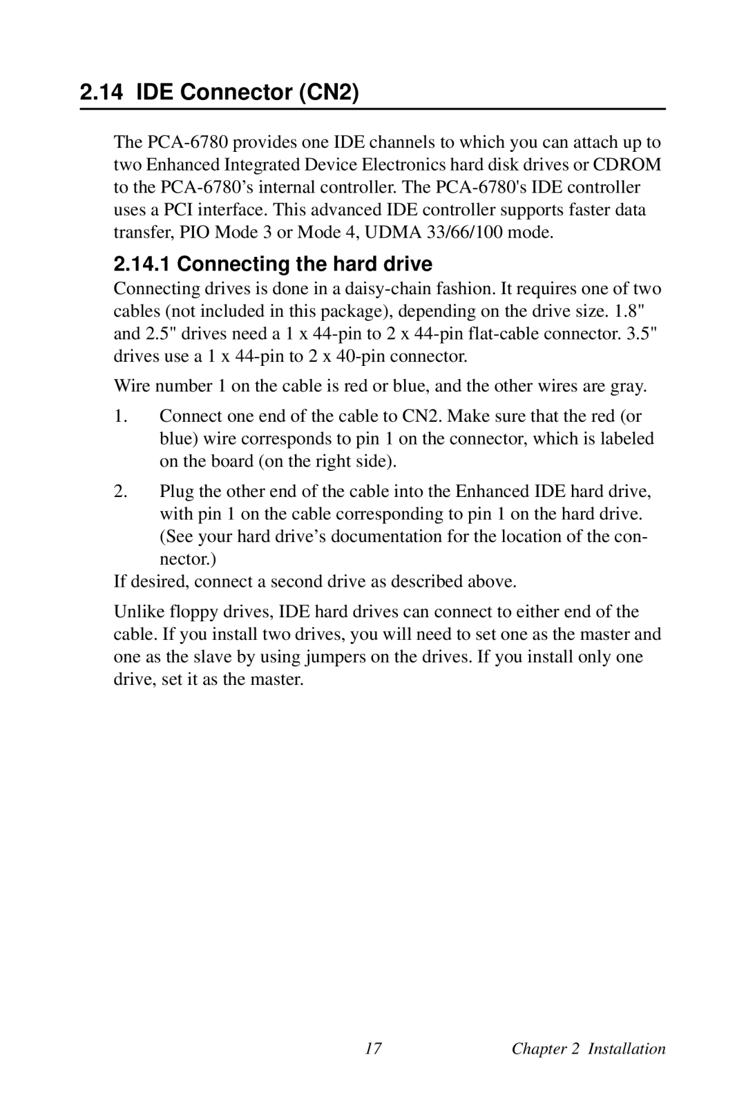 Creative PCA-6780 user manual IDE Connector CN2, Connecting the hard drive 