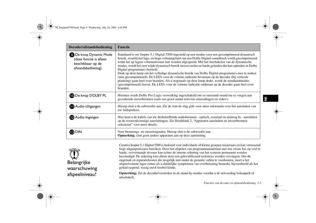 Creative S500 manual Belangrijke waarschuwing afspeelniveau, De knop Dynamic Mode, De knop Dolby PL, Audio-Uitgangen 