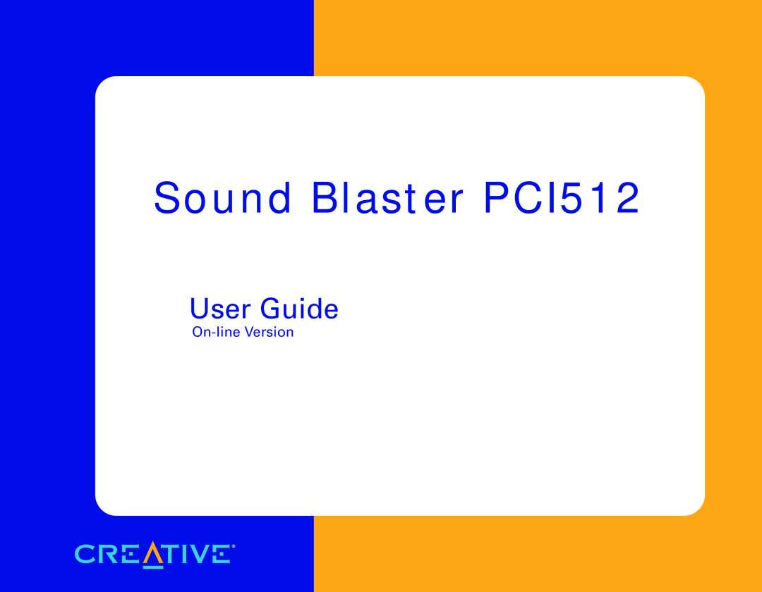 Creative manual Sound Blaster PCI512, User Guide, On-line Version 