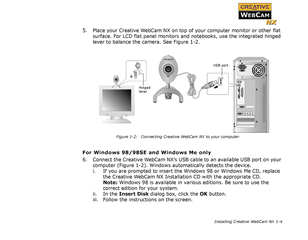 Creative WebCam NX manual For Windows 98/98SE and Windows Me only 