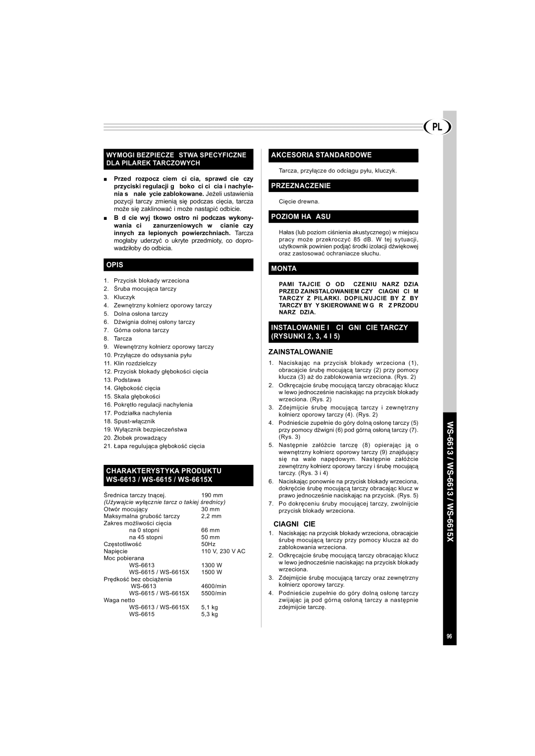 Creative WS-6613, WS-6615 Opis, Charakterystyka Produktu, Akcesoria Standardowe, Przeznaczenie, Poziom Hałasu, Montaż 