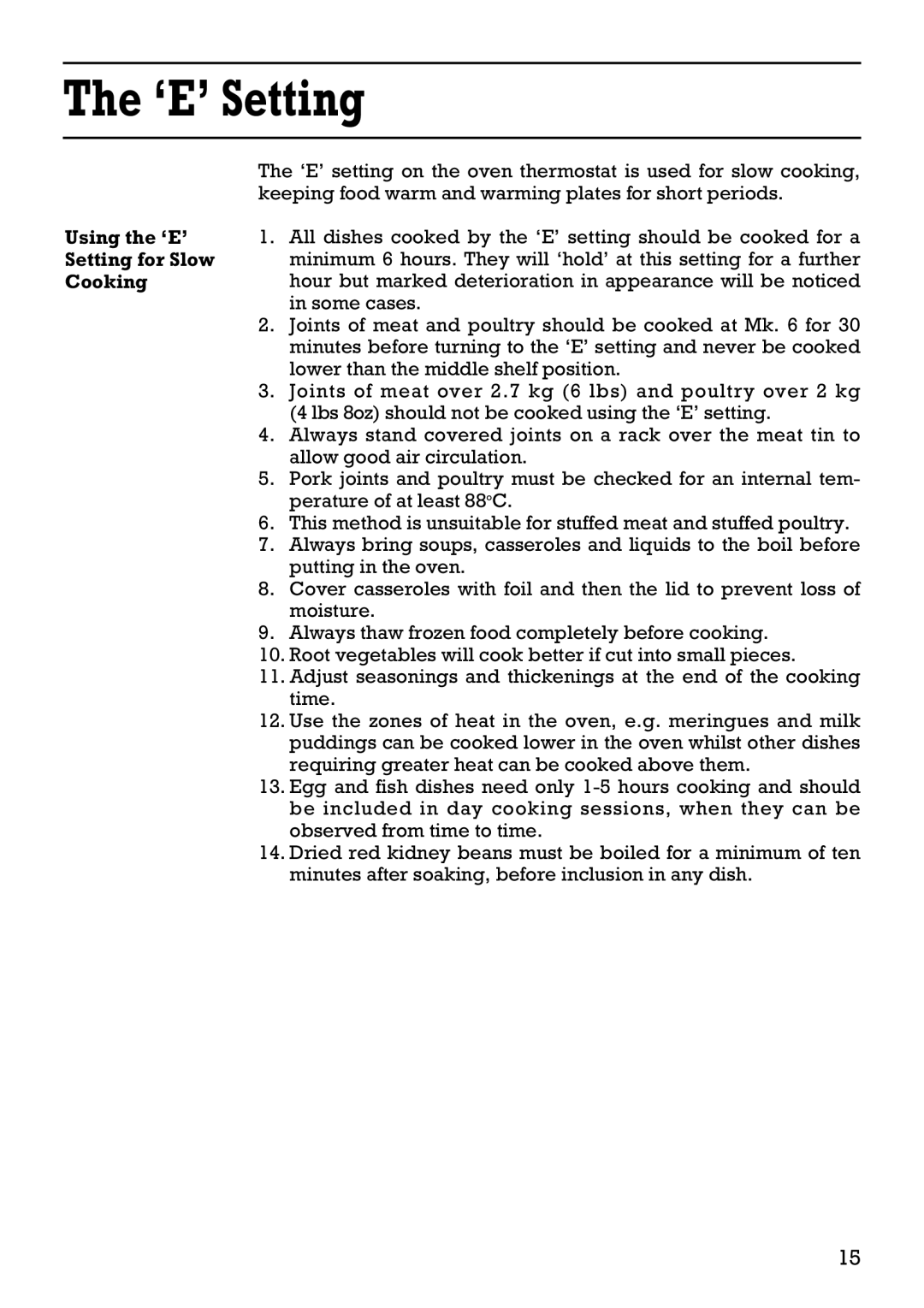 Creda 41202 installation instructions Using the ‘E’ Setting for Slow Cooking 