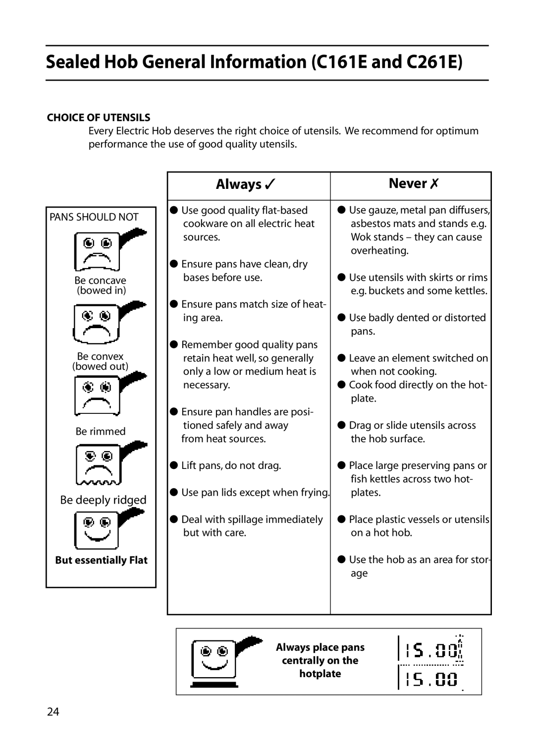 Creda C161E manual Choice of Utensils, But essentially Flat, Always place pans Centrally on Hotplate 