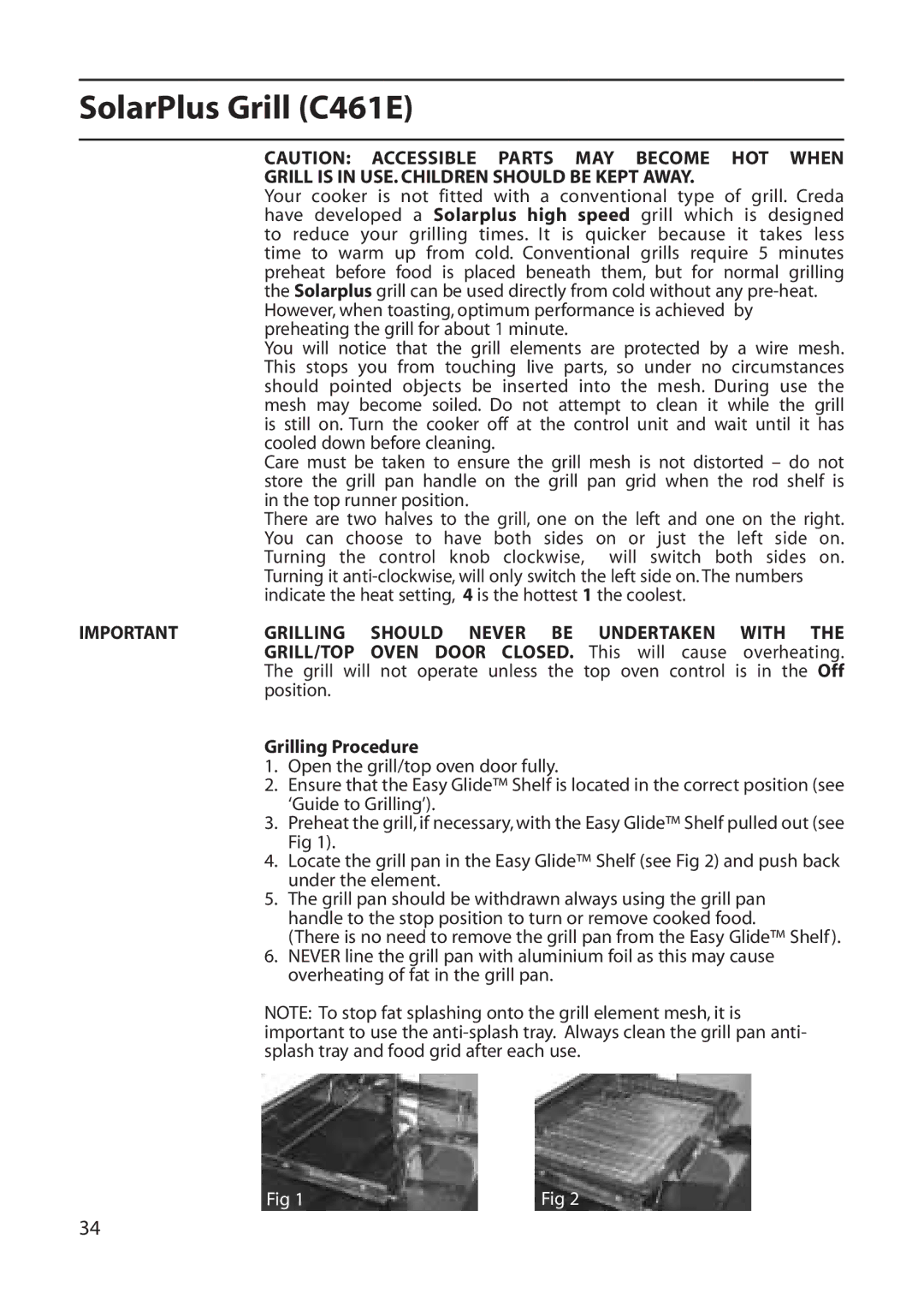 Creda C161E SolarPlus Grill C461E, Grilling Should Never be Undertaken With GRILL/TOP, Oven Door CLOSED. This will cause 