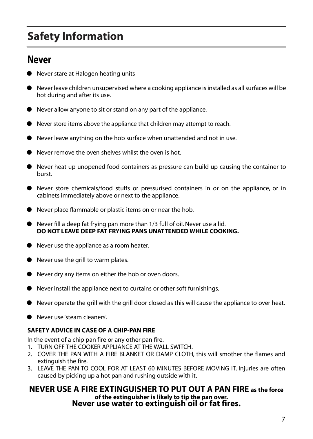 Creda C161E manual Safety Information Never, Do not Leave Deep FAT Frying Pans Unattended While Cooking 