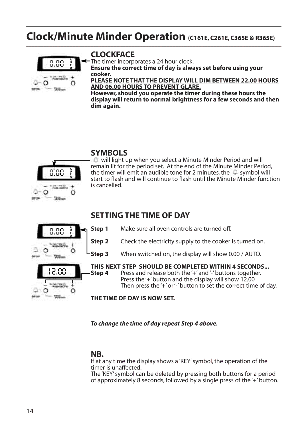 Creda C461E, C361E manual Clock/Minute Minder Operation C161E, C261E, C365E & R365E, Timer incorporates a 24 hour clock 