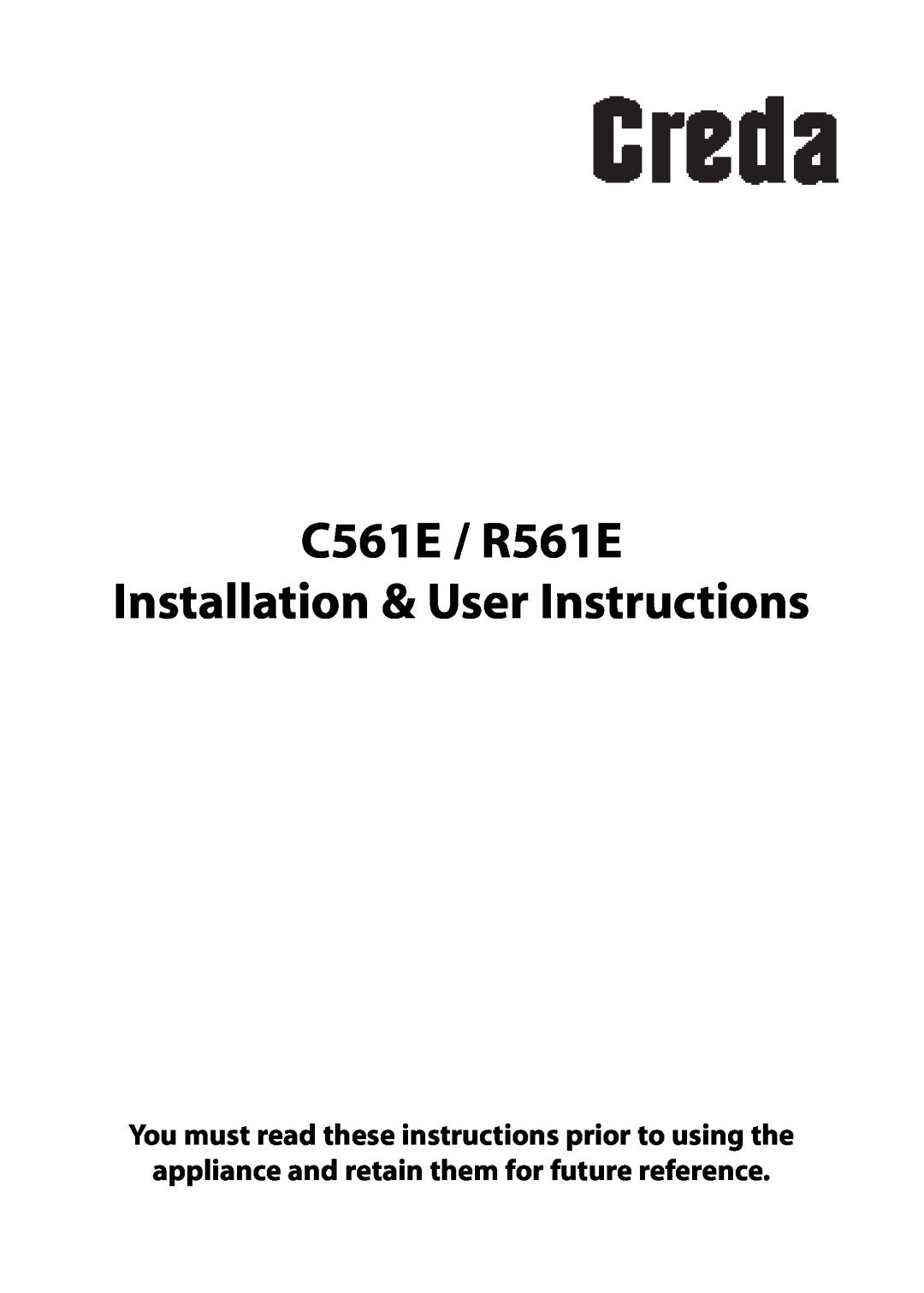 Creda C561E/R561E manual C561E / R561E Installation & User Instructions 