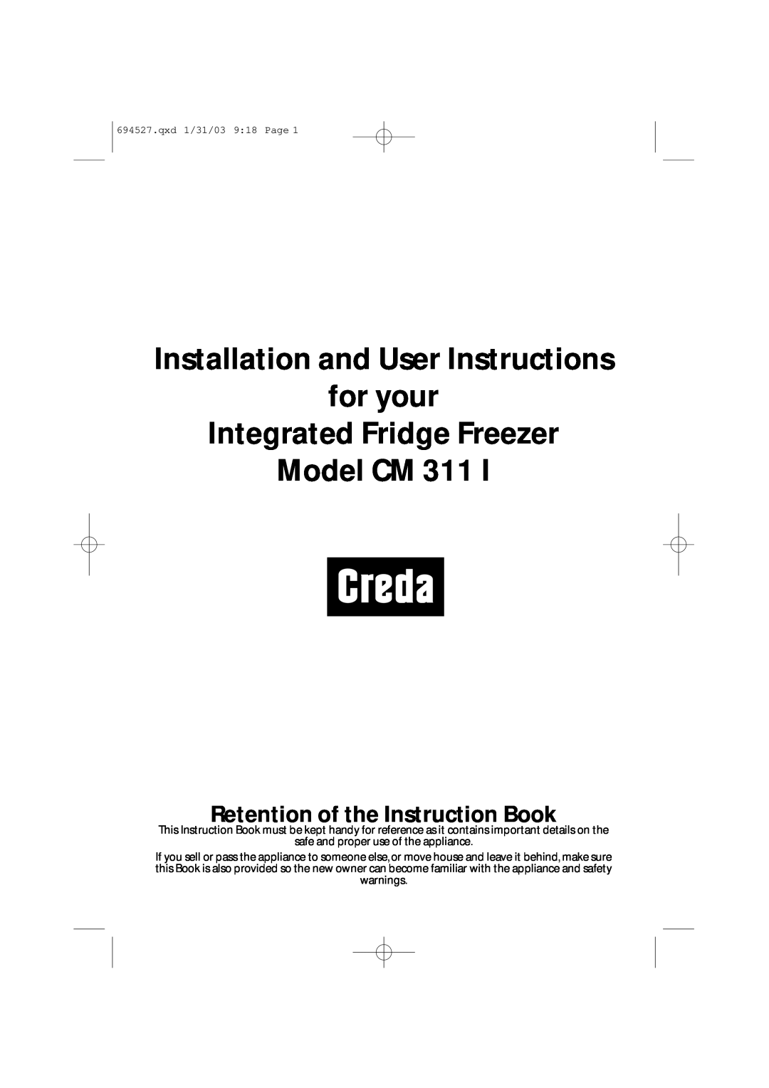 Creda CM 311 I manual Retention of the Instruction Book, Model CM 