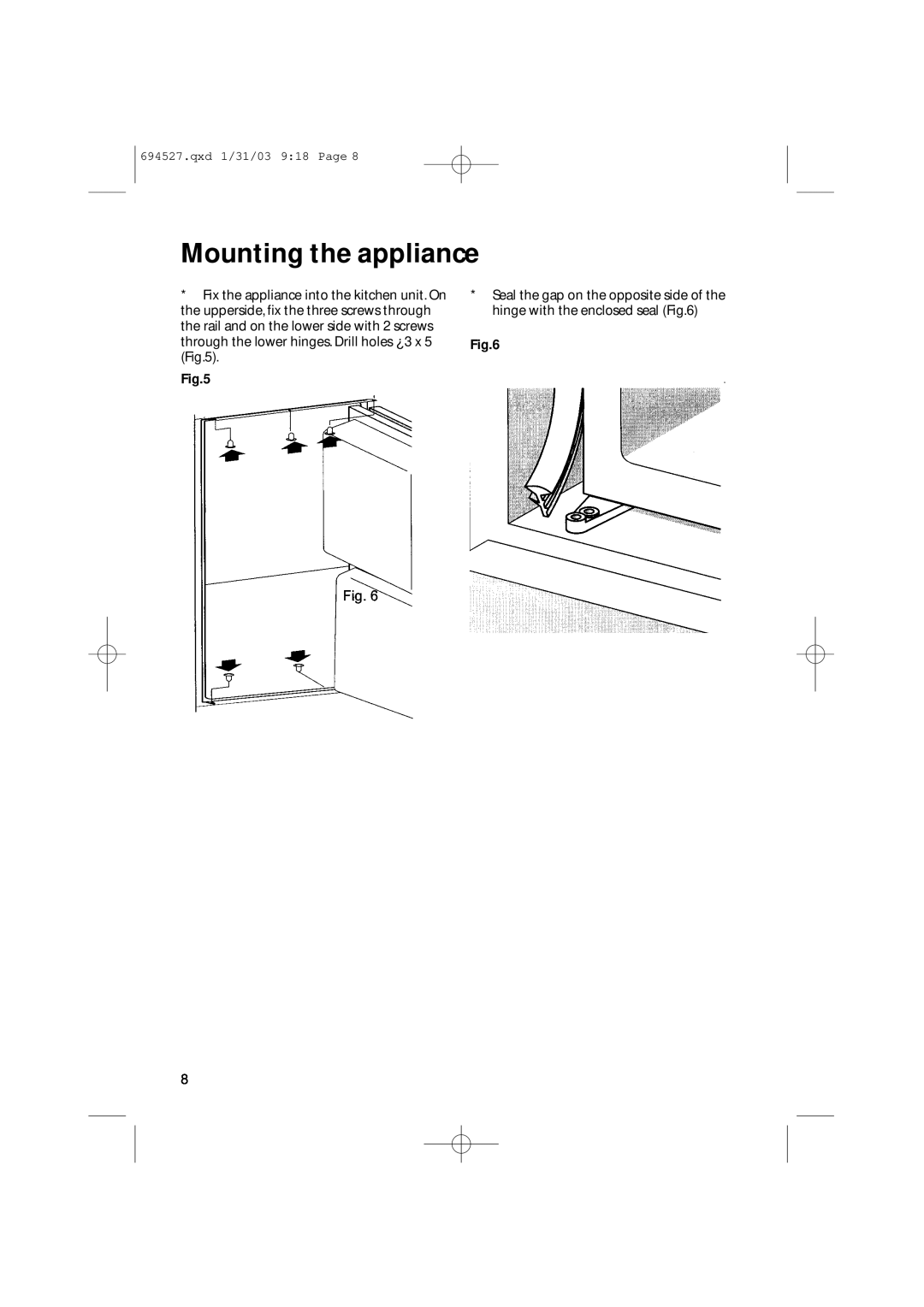Creda CM 311 I manual Mounting the appliance, qxd 1/31/03 918 Page 