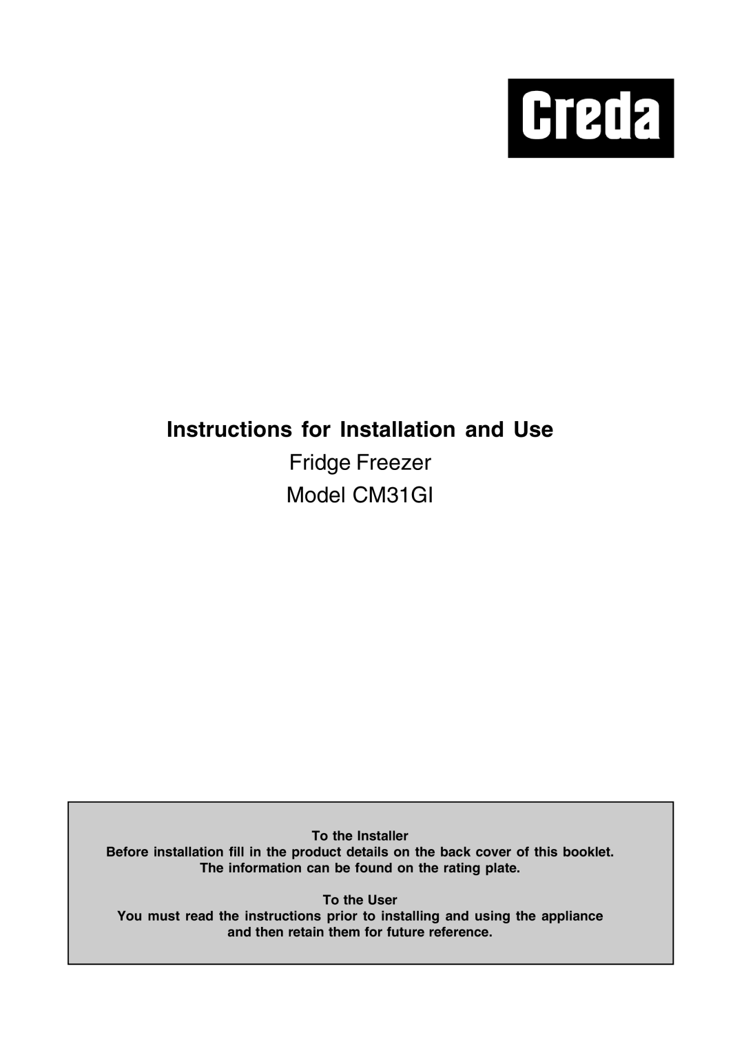 Creda CM31GI manual Instructions for Installation and Use 