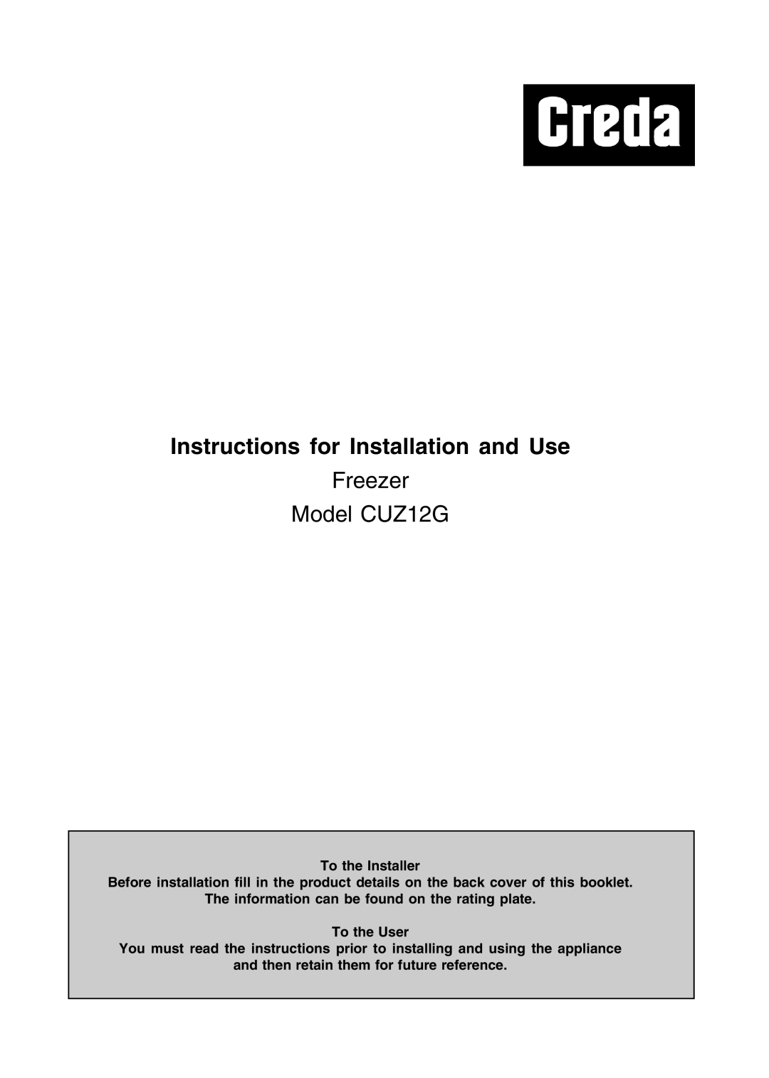 Creda CUZ12G manual Instructions for Installation and Use 