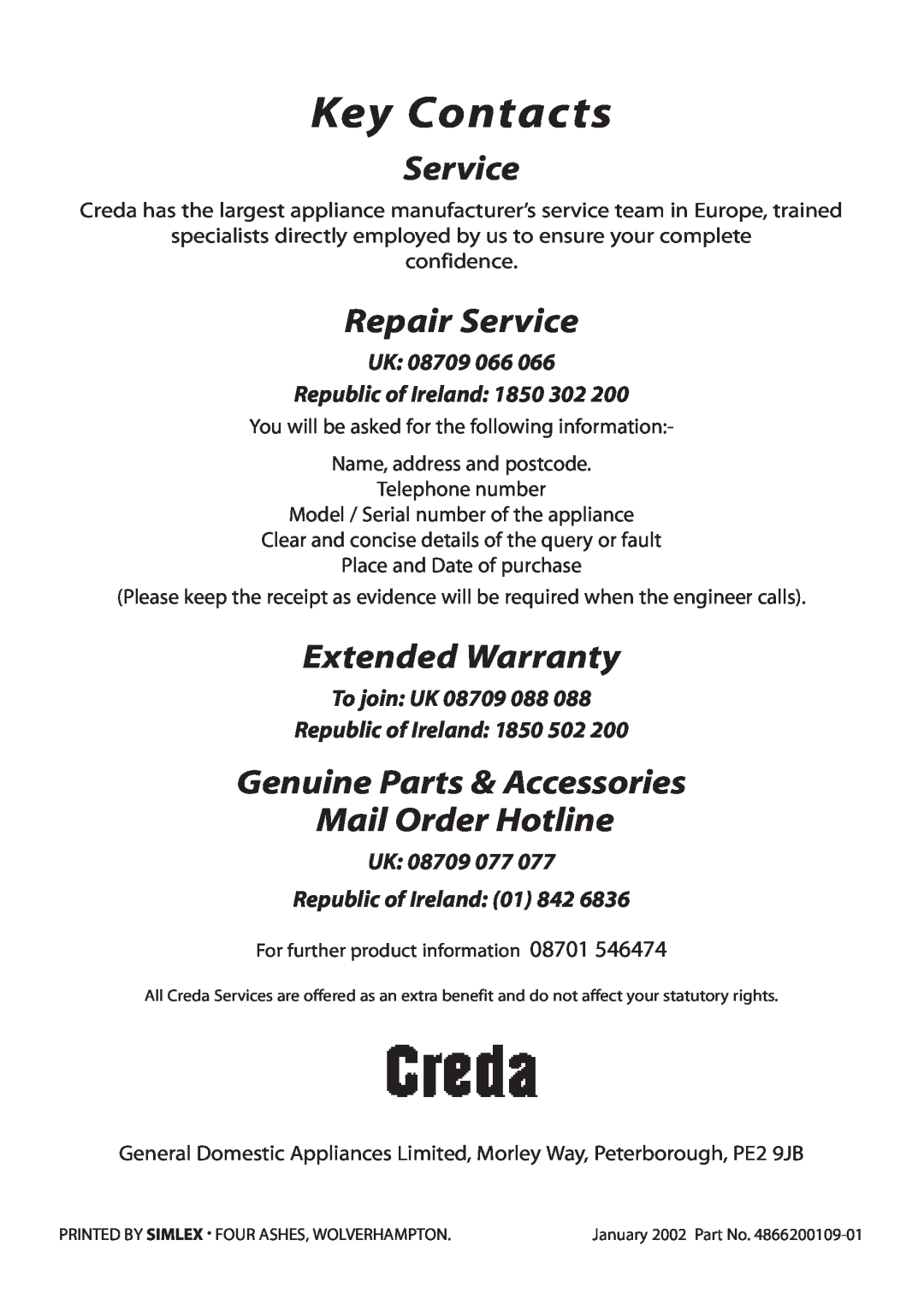 Creda D130E manual Key Contacts, Repair Service, Extended Warranty, Genuine Parts & Accessories Mail Order Hotline 