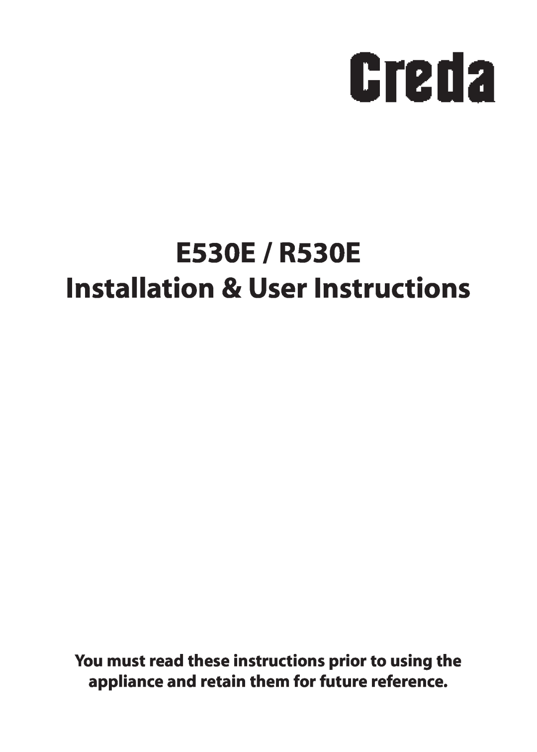 Creda E530E/R530E manual E530E / R530E Installation & User Instructions 