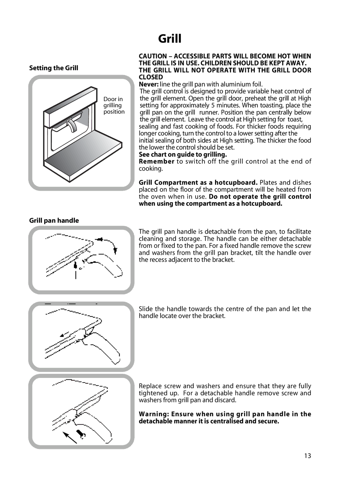 Creda H150E manual Setting the Grill, Grill pan handle, Never line the grill pan with aluminium foil 