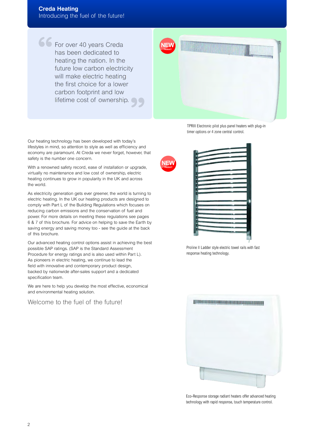 Creda Heating Solution manual Welcome to the fuel of the future, Introducing the fuel of the future 