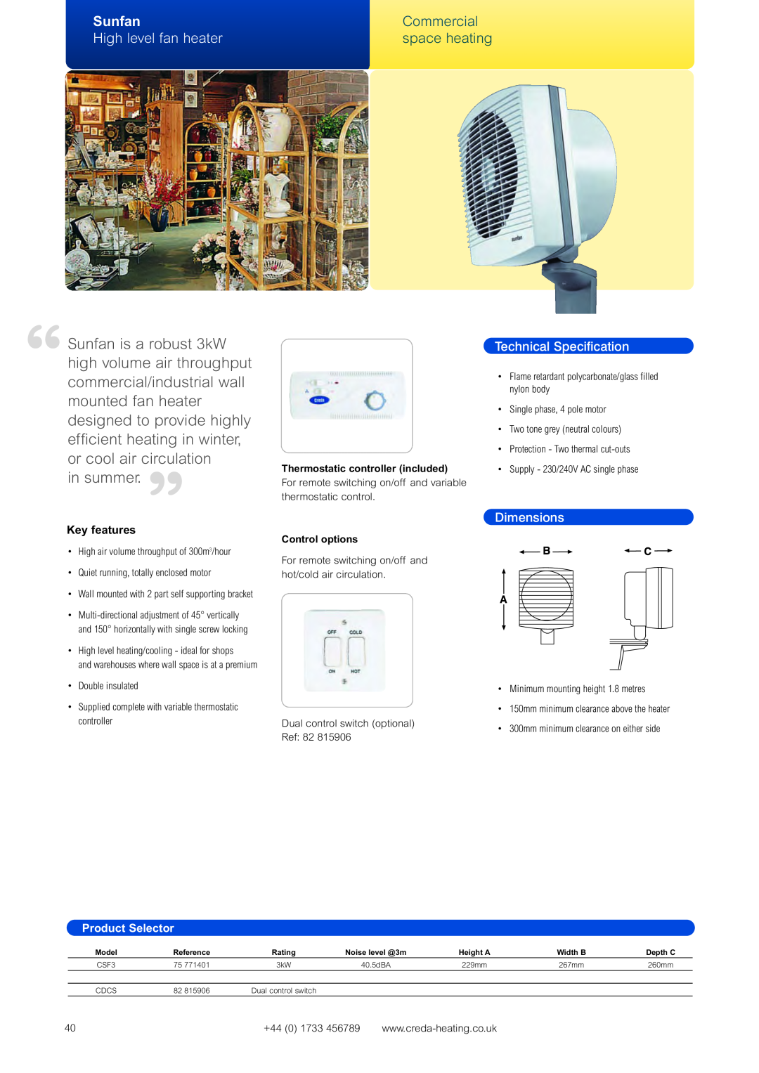 Creda Heating Solution in summer. ”, Sunfan, High level fan heater, Commercial space heating, Technical Specification 
