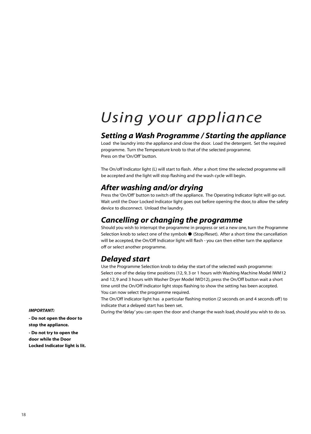 Creda IWM12, IWD12 Using your appliance, Setting a Wash Programme / Starting the appliance, After washing and/or drying 