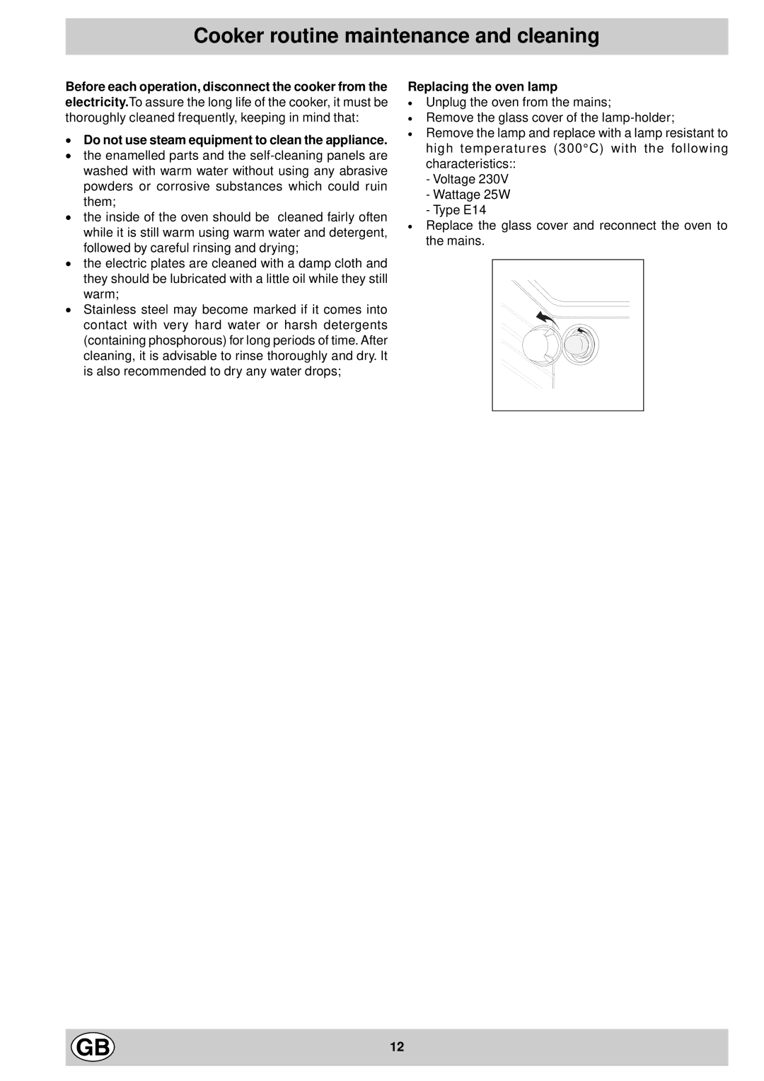 Creda J052E manual Cooker routine maintenance and cleaning, · Do not use steam equipment to clean the appliance 